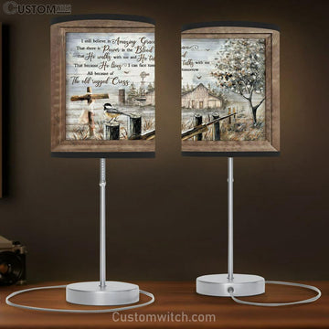 Old Barn Black I Still Believe In Amazing Grace Table Lamp Art - Christian Lamp Gift Decor - Bible Verse Table Lamp