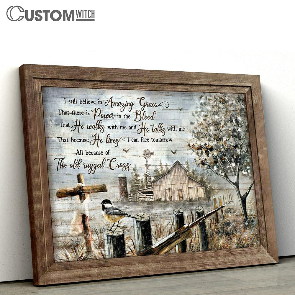 Old Barn Black I Still Believe In Amazing Grace Canvas Art - Christian Wall Art Decor - Bible Verse Canvas