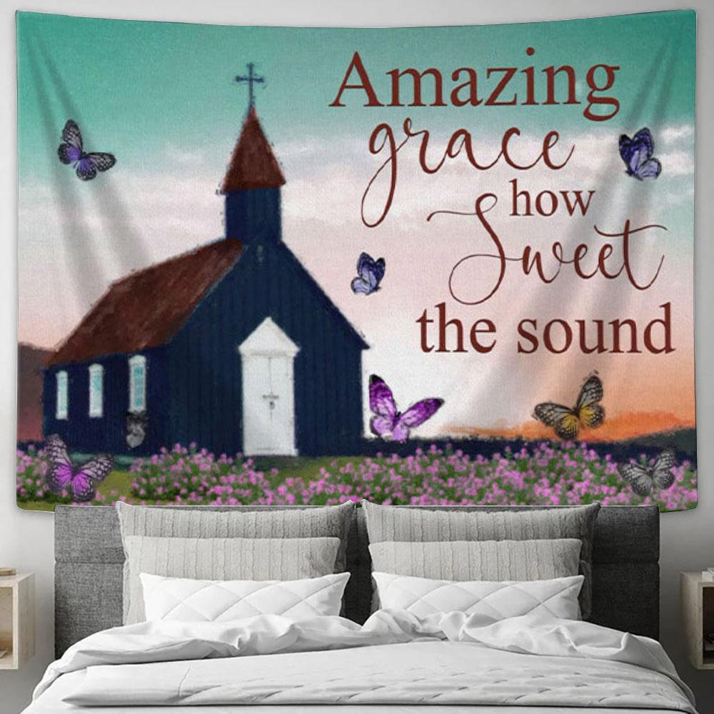 Old Country Church - Amazing Grace How Sweet The Sound Tapestry Wall Art - Christian Wall Decor