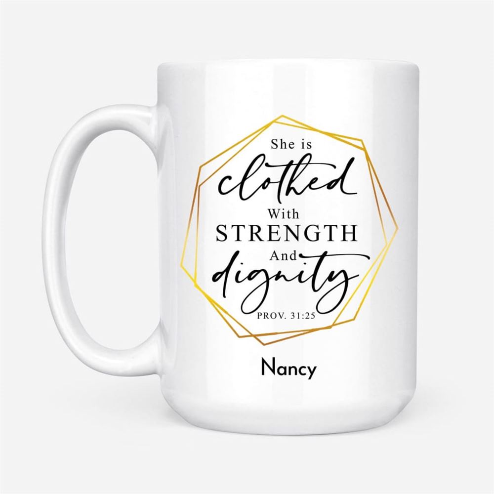 Personalized Christian Coffee Mug She Is Clothed With Strength And Dignity Custom, Christian Mug, Bible Mug, Faith Gift, Encouragement Gift