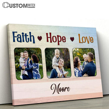 Personalized Faith Hope Love Canvas Art - Scripture Canvas Prints - Christian Wall Art