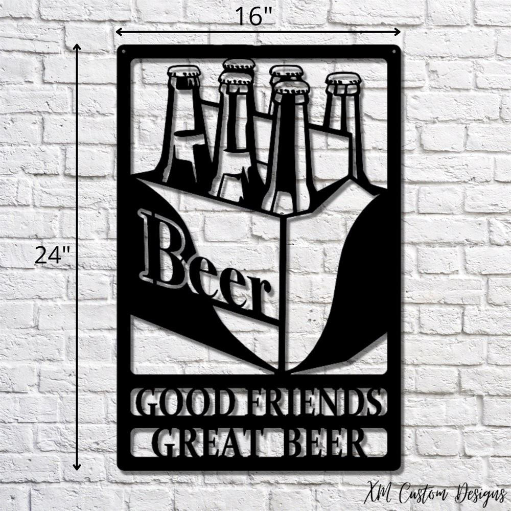 Personalized Good Friends Great Beer Metal Sign, Beer Metal Decor, Mancave Wall Sign, Bar Metal Sign, Outdoor Metal Wall Decor, Patio Beer Sign