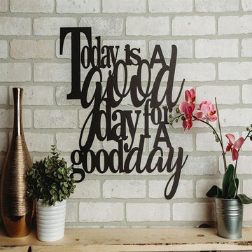 Personalized Metal Monogram Sign, Today Is A Good Day For A Good Day Metal Home Decor Art, Cut Metal Sign, Wall Metal Art