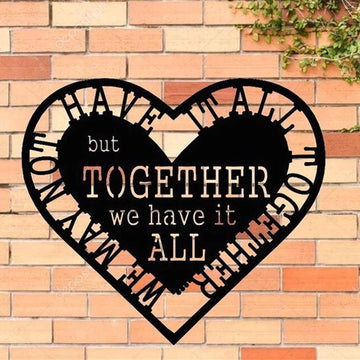 Personalized Metal Monogram Sign, We May Not Have It All Together But Together We Have It All Metal Wall Decor, Metal Quote Housewarming