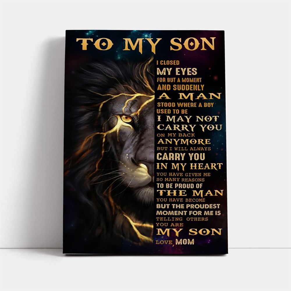 Personalized To My Son I Close My Eyes For But A Moment And Suddenly Canvas, Mother&#39;s Day Canvas Art, Gift For Mom, Mother&#39;s Day Wall Art