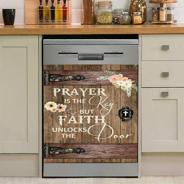 Prayer Is The Key But Faith Unlock The Door Dishwasher Cover, Christian Dishwasher Wrap, Religious Kitchen Decoration