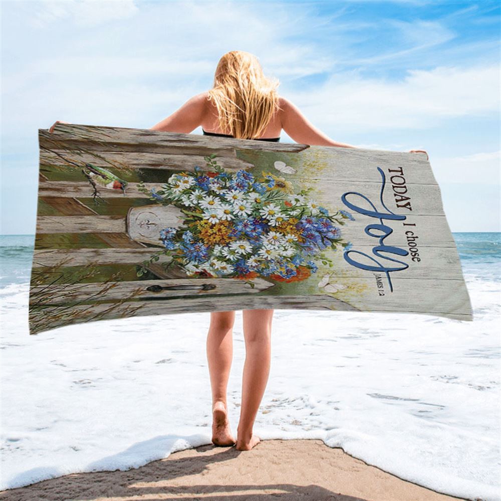 Pretty Flower Vase Today I Choose Joy Beach Towel - Christian Beach Towel - Religious Beach Towel