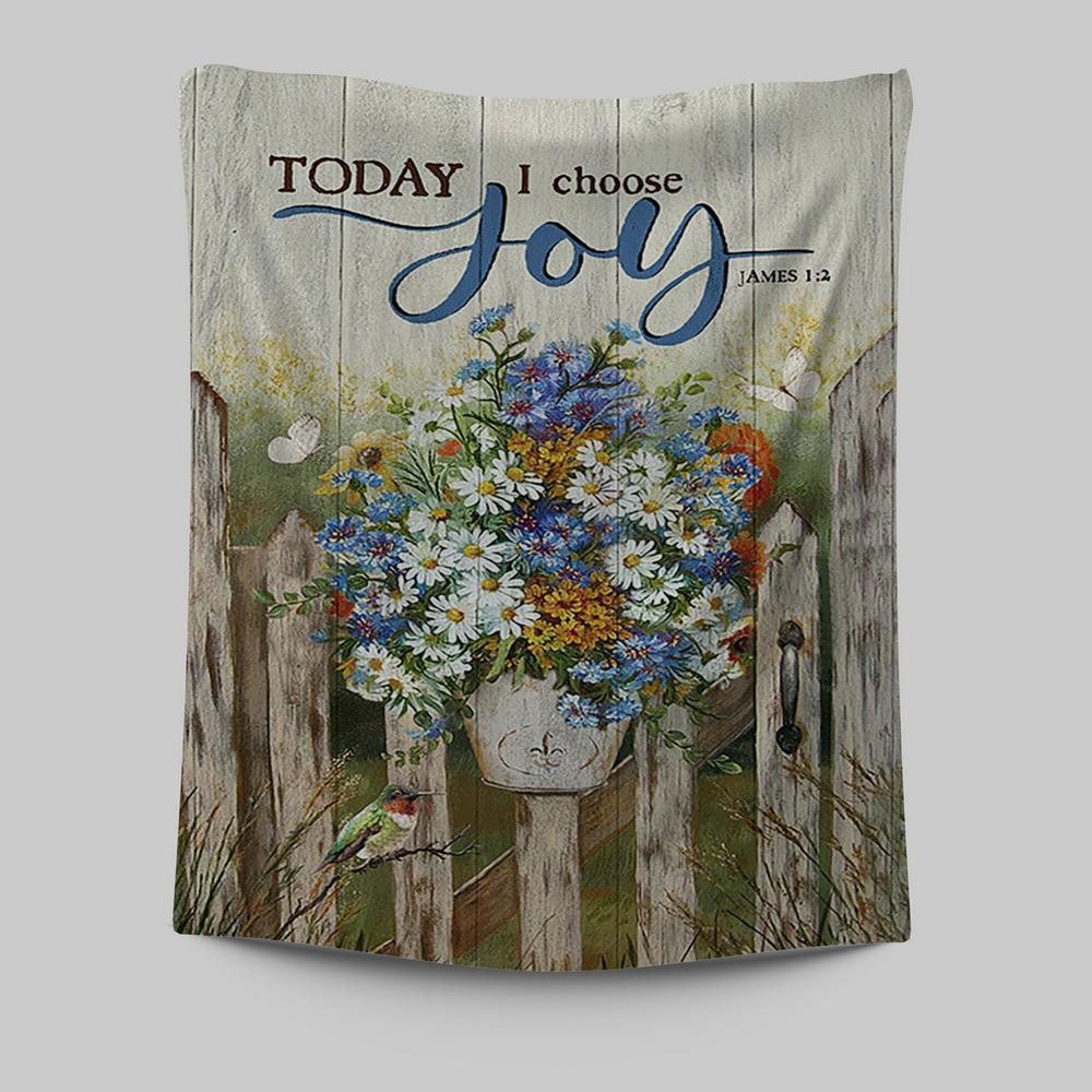 Pretty Flower Vase Today I Choose Joy Tapestry - Christian Wall Art - Religious Home Decor
