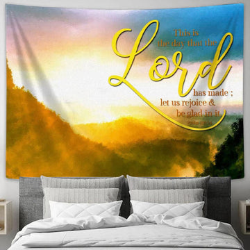 Psalm 11824 This Is The Day That The Lord Has Made Tapestry Wall Art - Christian Home Decor - Christian Wall Decor