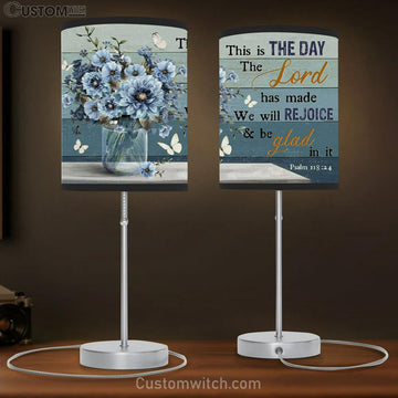 Psalm 11824 This Is The Day The Lord Has Made Table Lamp Gift - Flowers Bible Verse Lamp Gift Decor - Christian Bedroom Decor