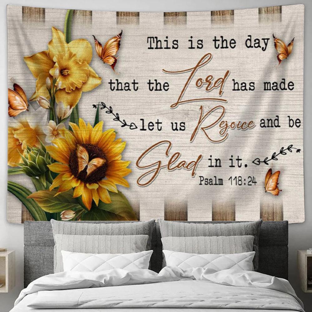 Psalm 11824 Wall Art This Is The Day That The Lord Has Made Tapestry Wall Art - Christian Wall Decor