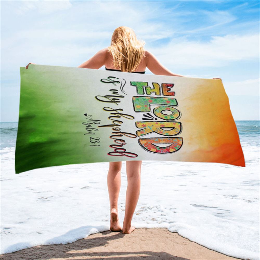 Psalm 231 The Lord Is My Shepherd Beach Towel - Christian Beach Towel - Religious Beach Towel