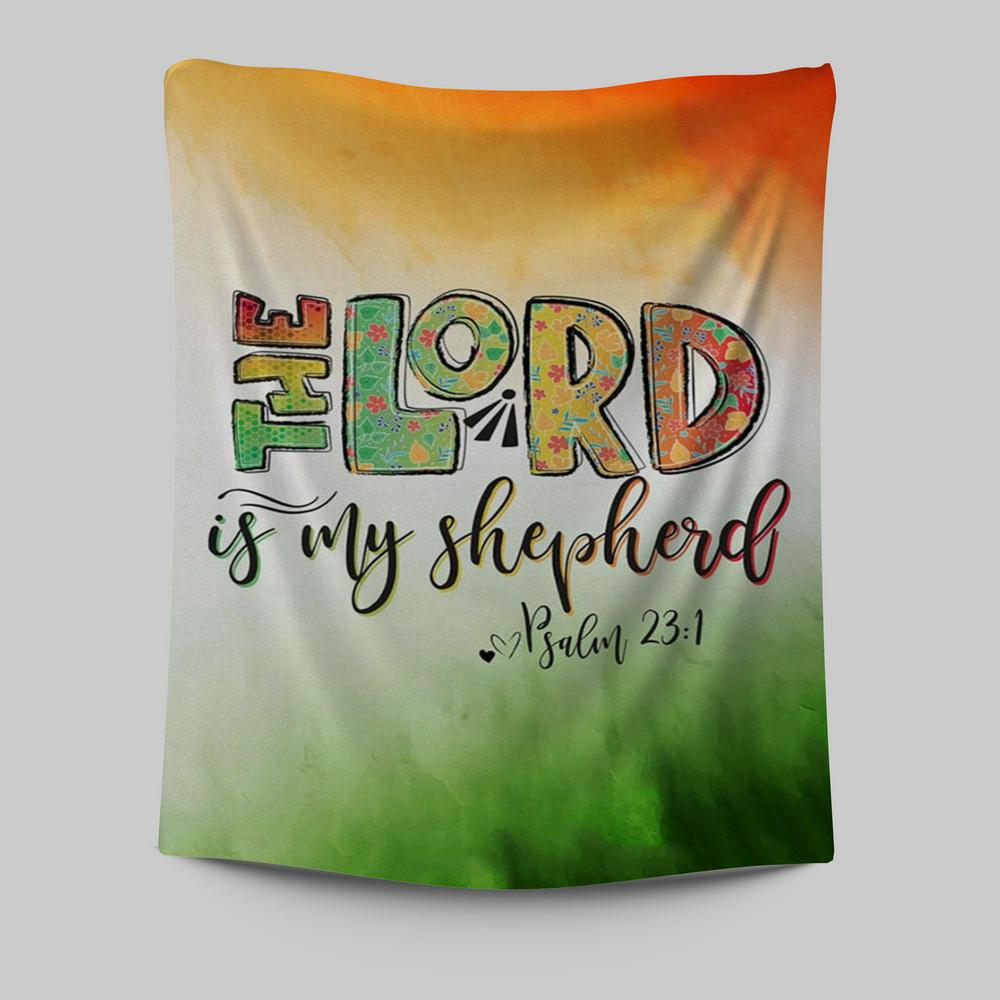 Psalm 231 The Lord Is My Shepherd Tapestry Wall Art - Christian Tapestries Prints - Religious Wall Decor