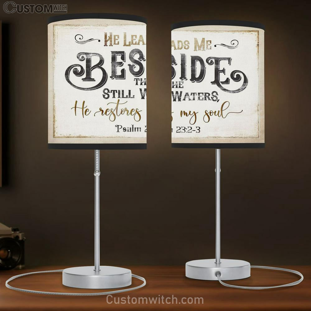 Psalm 232-3 He Leads Me Beside The Still Waters Lamp Gift Table Lamp - Christian Lamp Gift Decor - Scripture Table Lamp Prints