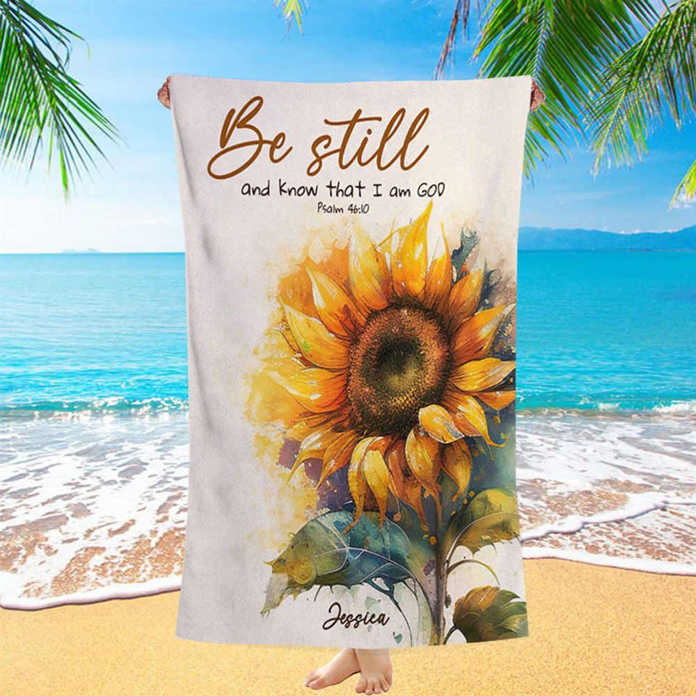 Psalm 4610 Be Still And Know That I Am God Personalized Beach Towel - Religious Beach Towel - Bible Beach Towel