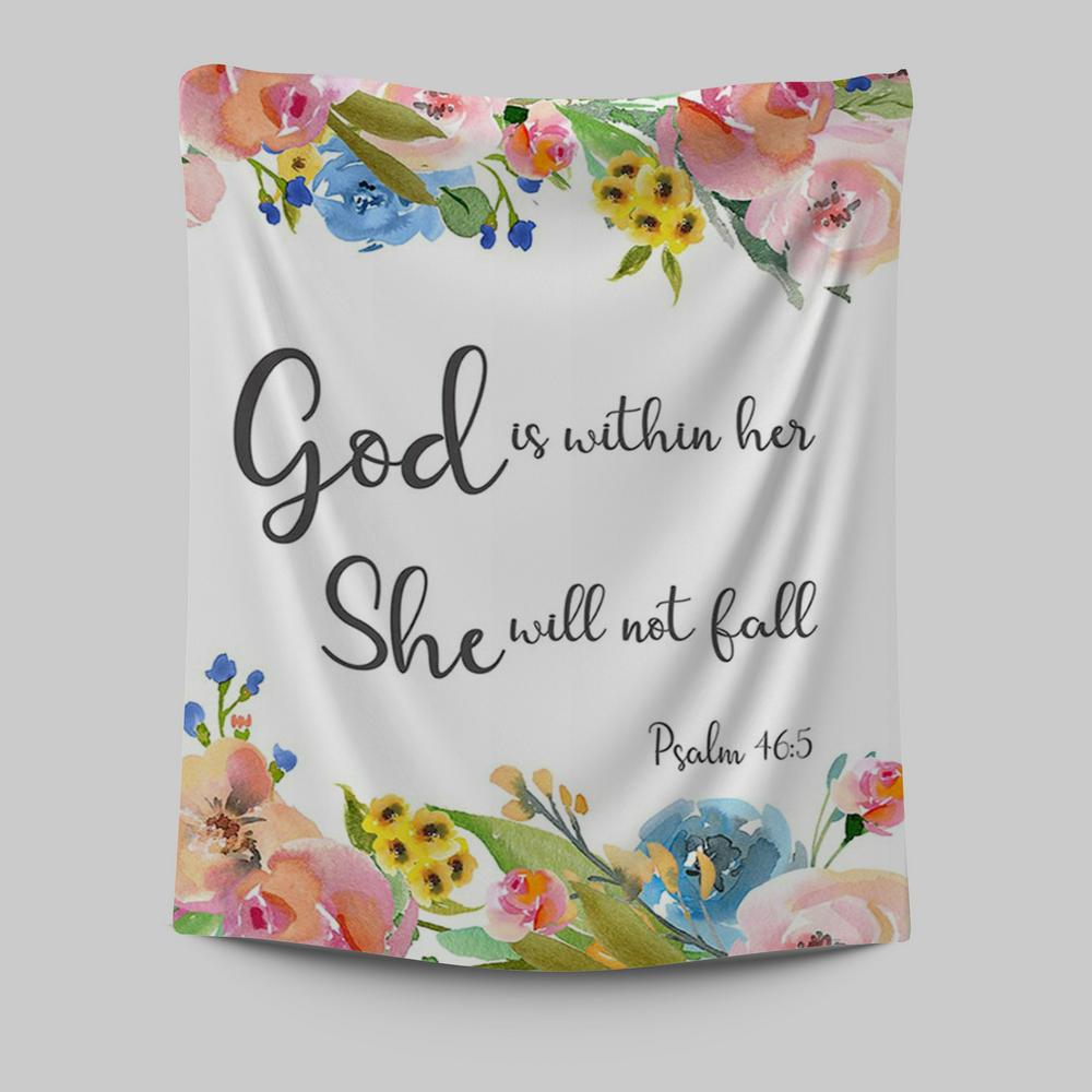 Psalm 46 - God Is Within Her She Will Not Fall Tapestry Wall Art - Christian Tapestries Wall Art Decor