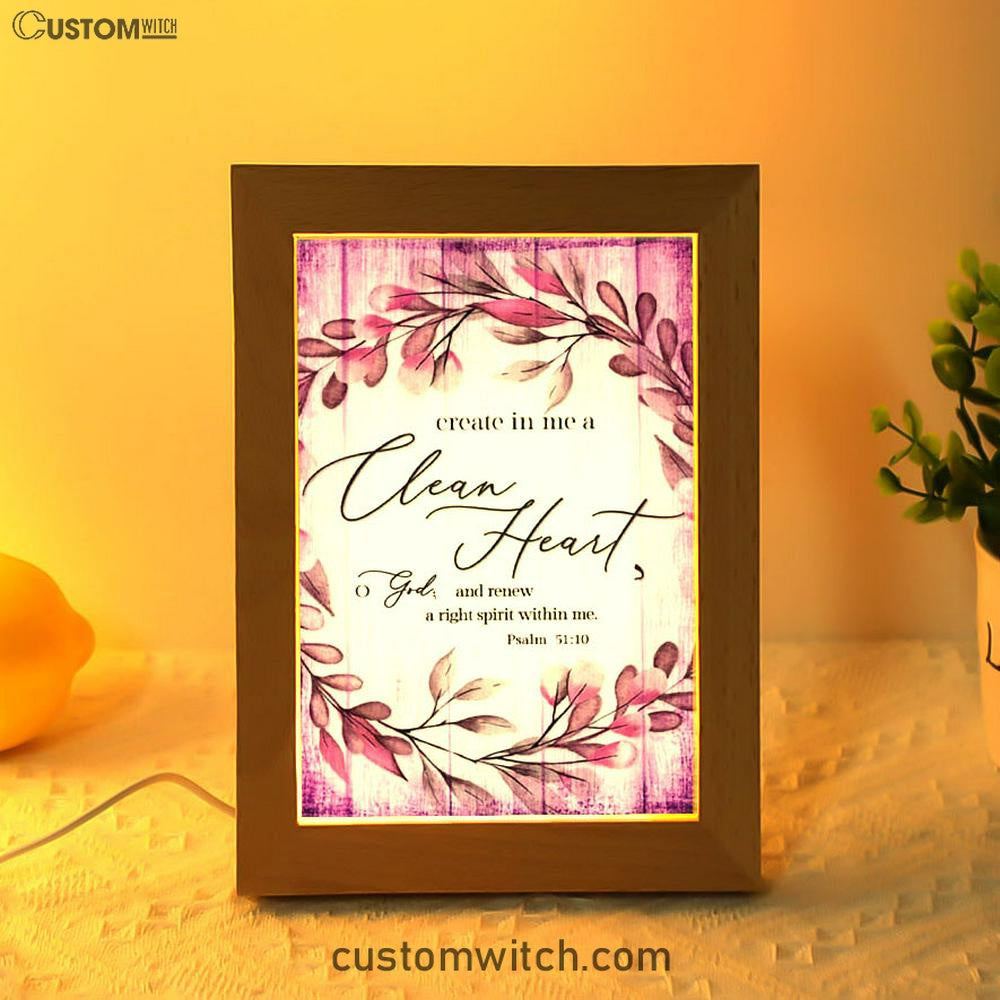 Psalm 5110 Create In Me A Clean Heart 2 Frame Lamp Art - Christian Night Light - Religious Decor