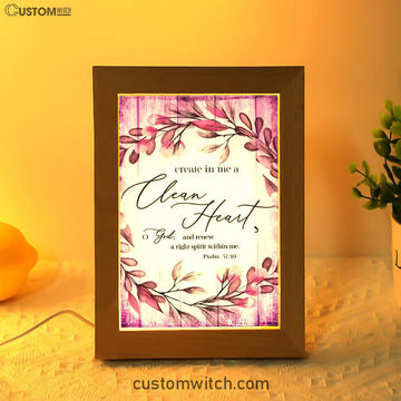 Psalm 5110 Create In Me A Clean Heart 2 Frame Lamp Art - Christian Night Light - Religious Decor