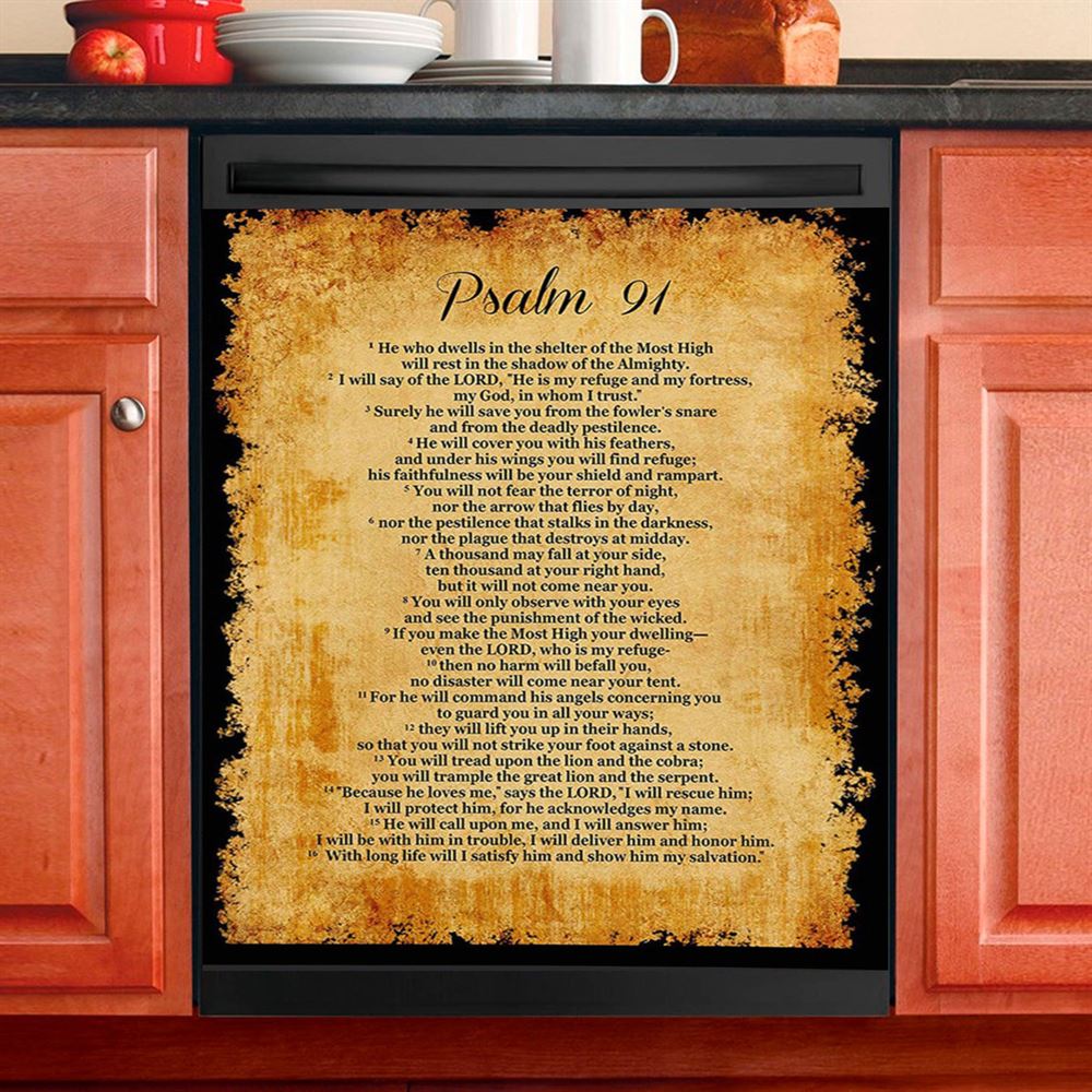 Psalm 91 He Will Call Upon Me And I Will Answer Him Dishwasher Cover, Christian Dishwasher Wrap