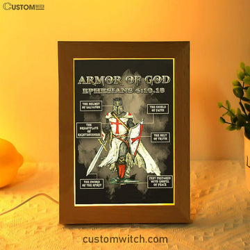 Put On The Full Armor Of God Warrior Of Christ Frame Lamp Art - Christian Home Decor - Religious Art
