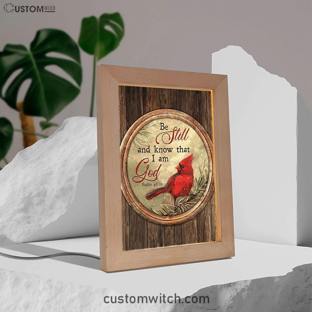 Red Cardinal Be Still And Know That I Am God Frame Lamp - Christian Art - Religious Home Decor