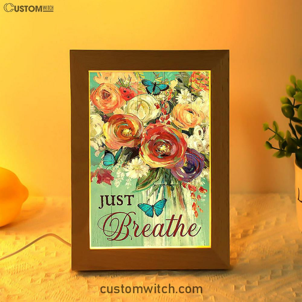 Red Rose Just Breathe Frame Lamp - Christian Art - Religious Home Decor