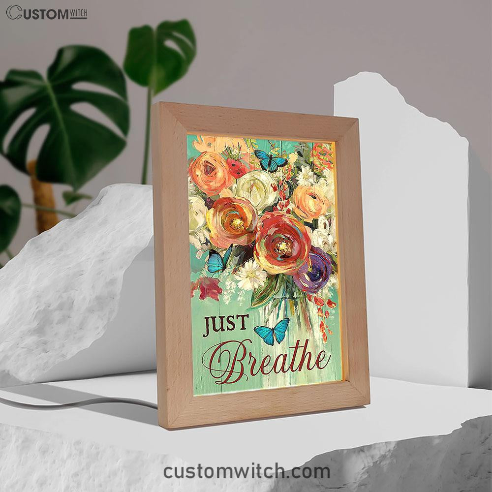 Red Rose Just Breathe Frame Lamp - Christian Art - Religious Home Decor