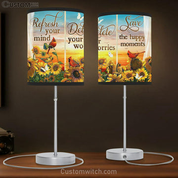 Refresh Your Mind Delete Your Worries Save The Happy Moments Sunflower Cardinal Large Table Lamp - Christian Table Lamp Prints - Religious Table Lamp Art