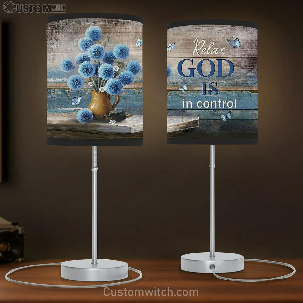 Relax God Is In Control Blue Flowers Lamp Gift Table Lamp - Christian Lamp Gift - Religious Art