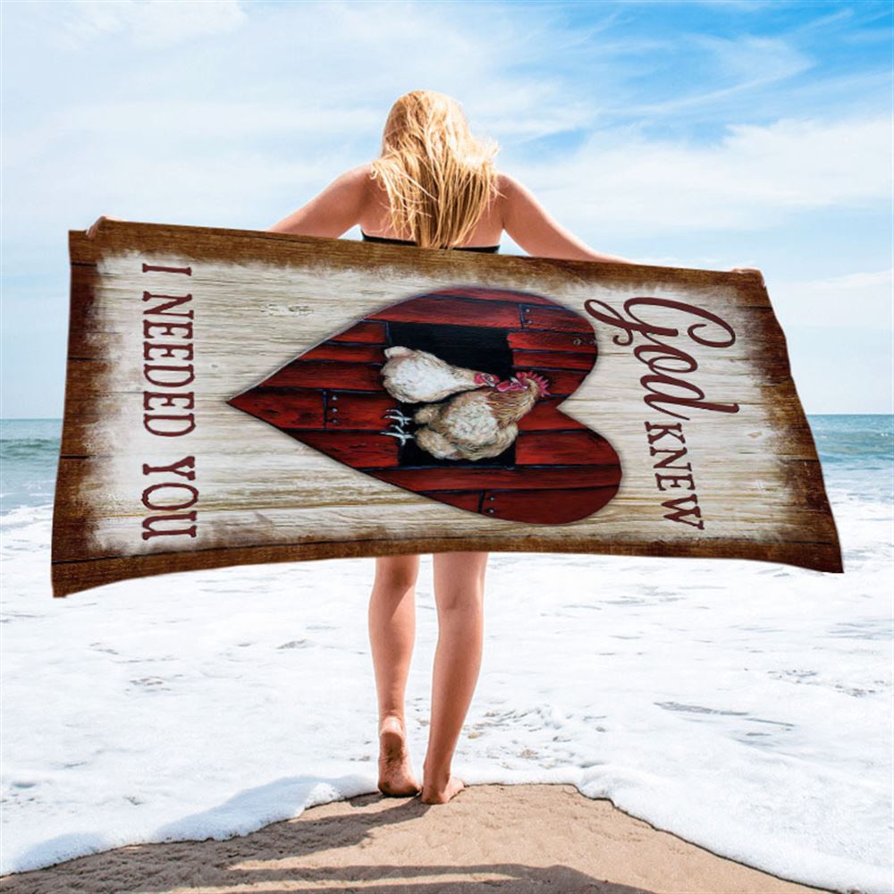 Rooster Hen - God Knew I Needed You Beach Towel - Christian Art - Bible Verse Beach Towel - Religious Beach Towel