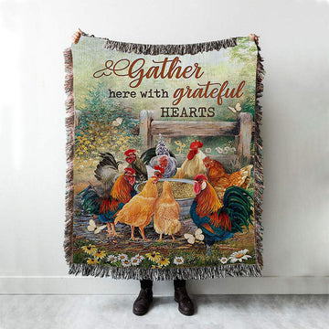 Rooster Meadow Land Gather Here With Grateful Hearts Woven Blanket Art - Christian Art - Bible Verse Throw Blanket - Religious Home Decor