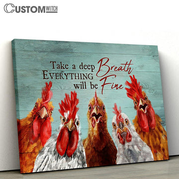 Rooster Peace Farm Take A Deep Breath, Everything Will Be Fine Wall Art Canvas - Christian Wall Art - Religious Art