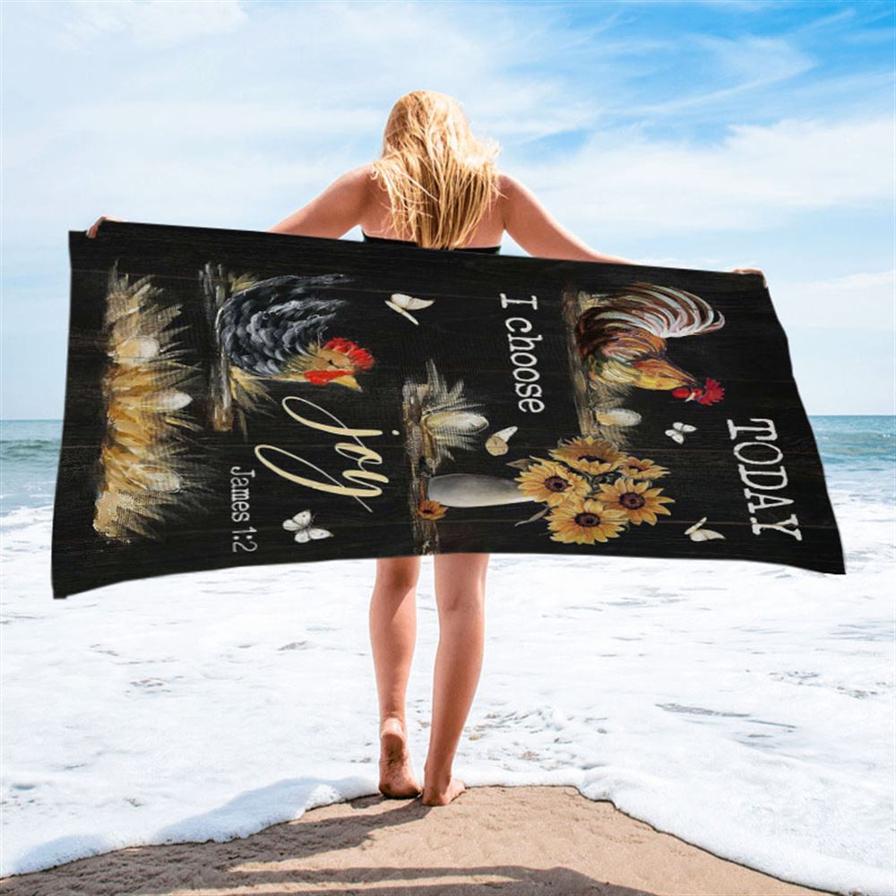 Rooster Sunflower Vase Black Background Today I Choose Joy Beach Towel - Christian Art - Bible Verse Beach Towel - Religious Beach Towel