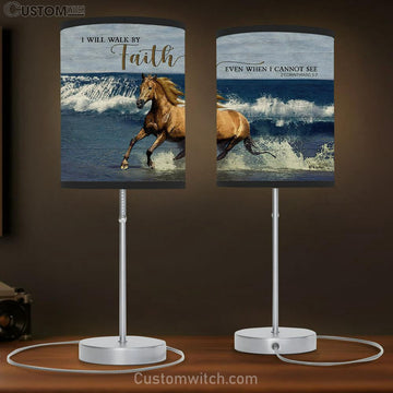 Running Horse I Will Walk By Faith Even When I Cannot See Lamp Gift Table Lamp - Christian Bedroom Decor - Gifts For Horse Lovers