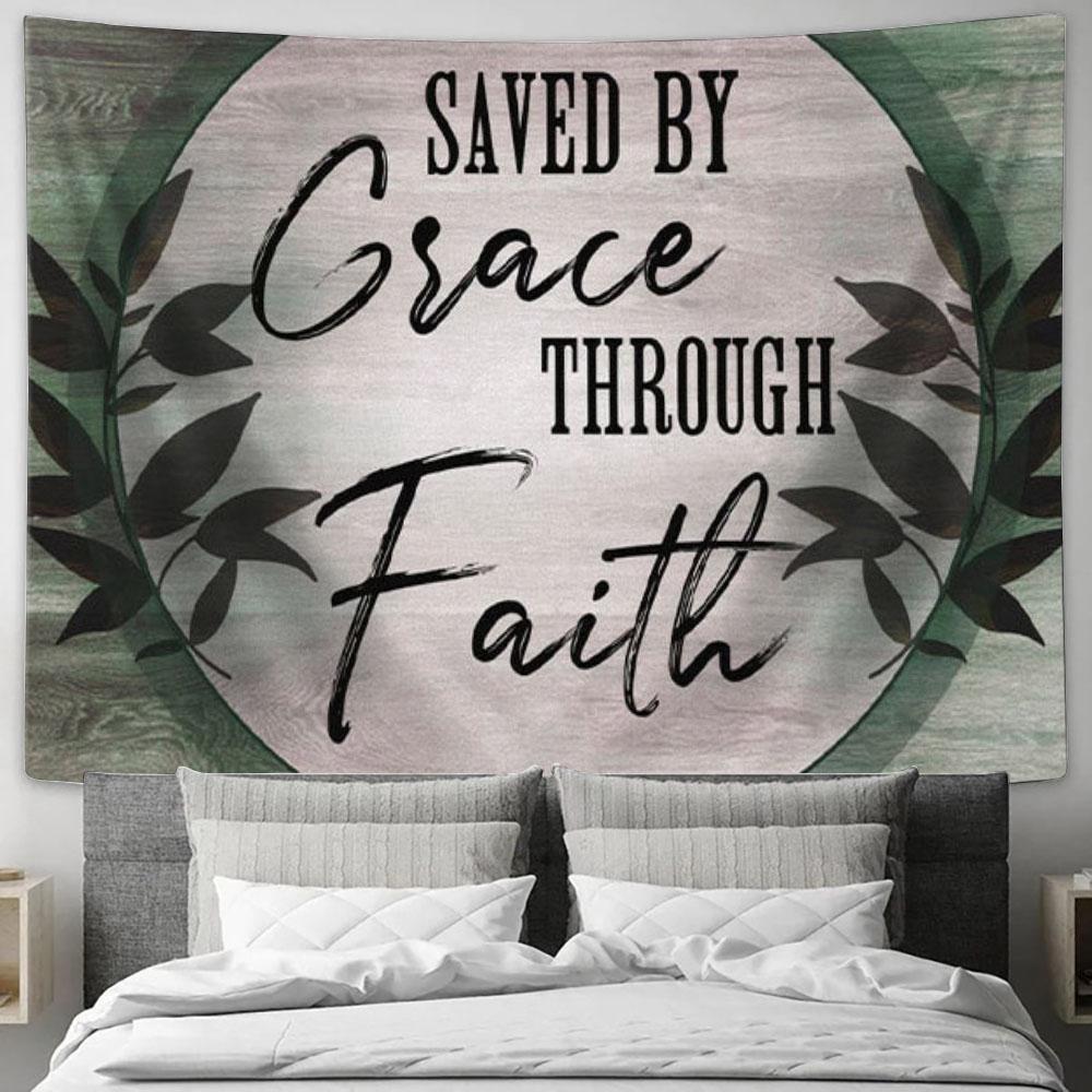 Saved By Grace Through Faith Tapestry - Christian Wall Art - Christian Wall Decor