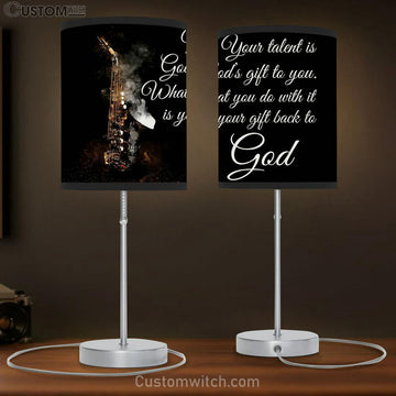 Saxophone Your Talent Is God���s Gift To You Table Lamp Gift - Bible Verse Lamp Gift - Christian Home Decor