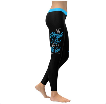 The Struggle Is Real But So Is My God Soft Leggings For Women Cute Christian - Christian Leggings For Women