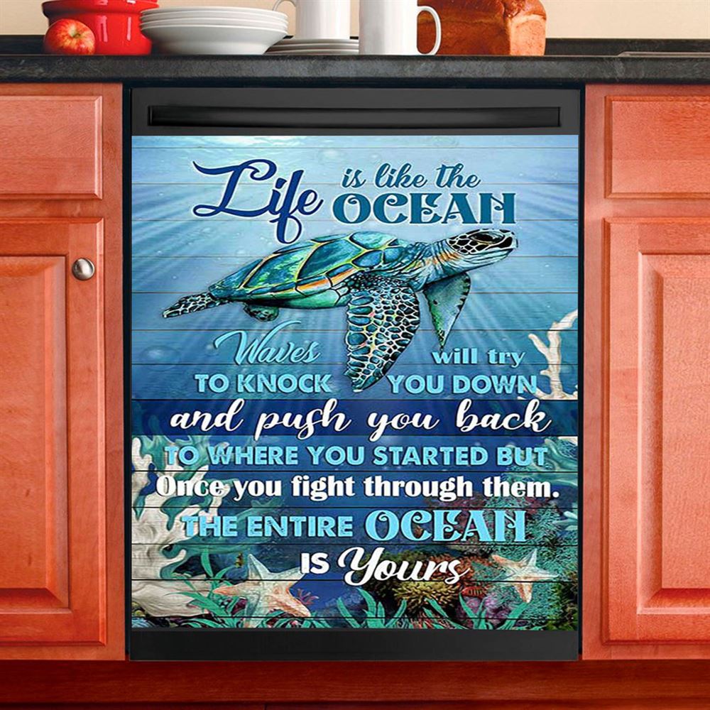 Sea Turtle Life Is Like The Ocean Dishwasher Cover, Inspirational Dishwasher Wrap, Christian Kitchen Decoration