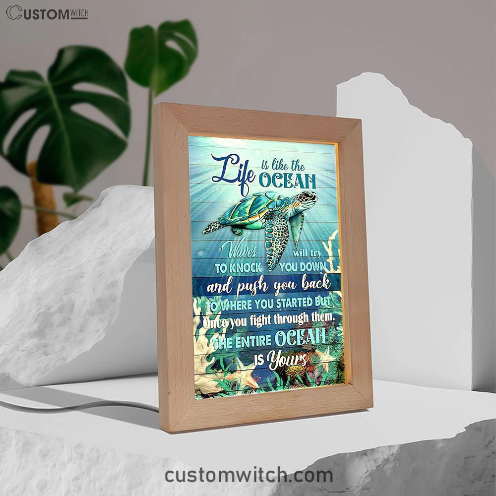 Sea Turtle Life Is Like The Ocean Frame Lamp Print - Inspirational Frame Lamp Art - Christian Art Home Decor