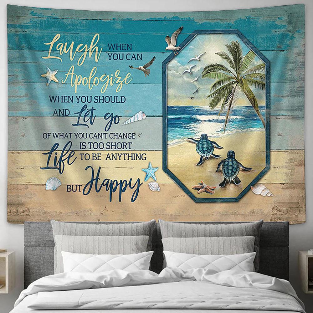 Sea Turtle Life Is Too Short To Be Anything But Happy Tapestry Painting - Christian Wall Art - Gifts For Turtle Lovers
