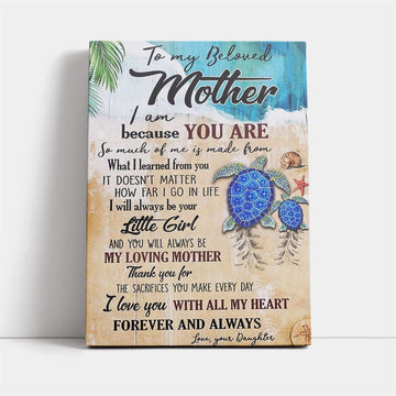 Sea Turtle To My Beloved Mother Premium Canvas, Mother's Day Canvas Art, Gift For Mom, Birthday Gift, Mother's Day Wall Art