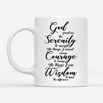 Serenity Prayer Coffee Mug God Grant Me The Serenity To Accept The Things I Cannot Change, Christian Mug, Bible Mug, Faith Gift, Encouragement Gift
