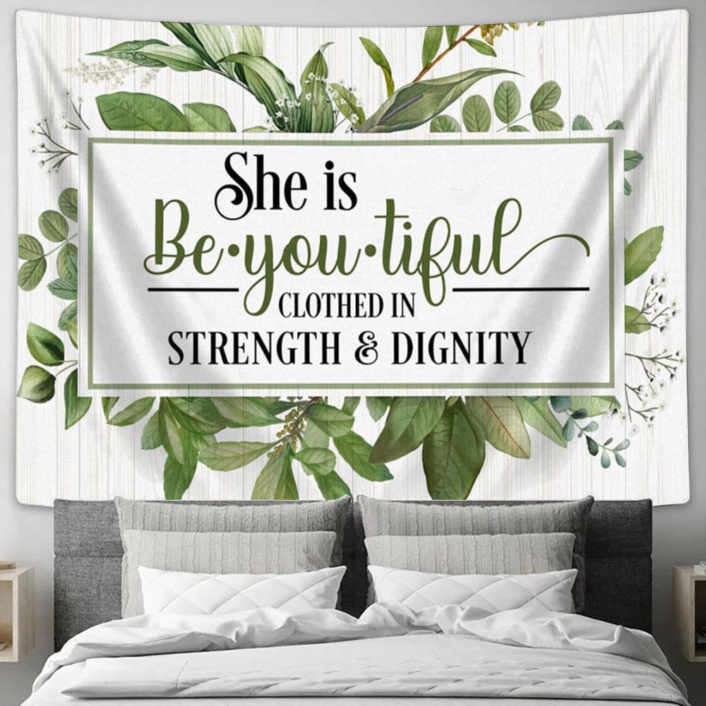 She Is Beyoutiful Clothed In Strength &amp; Dignity Wall Art Tapestry - Christian Wall Art Decor - Scripture Tapestry Prints