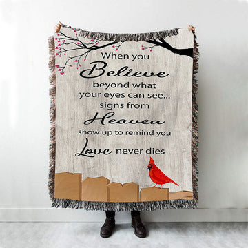Signs From Heaven Remind You Love Never Dies Woven Throw Blanket - Christian Woven Throw Blanket Decor