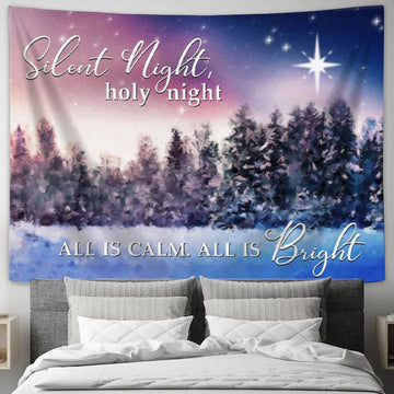 Silent Night Holy Night All Is Calm All Is Bright Christmas Tapestry Wall Art - Christian Wall Decor