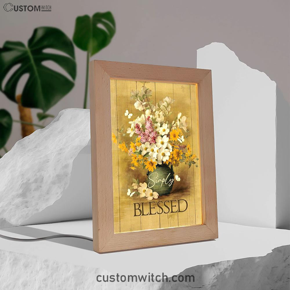 Simply Blessed Beautiful Flower Vase Frame Lamp Art - Bible Verse Wooden Lamp - Inspirational Art - Christian Home Decor