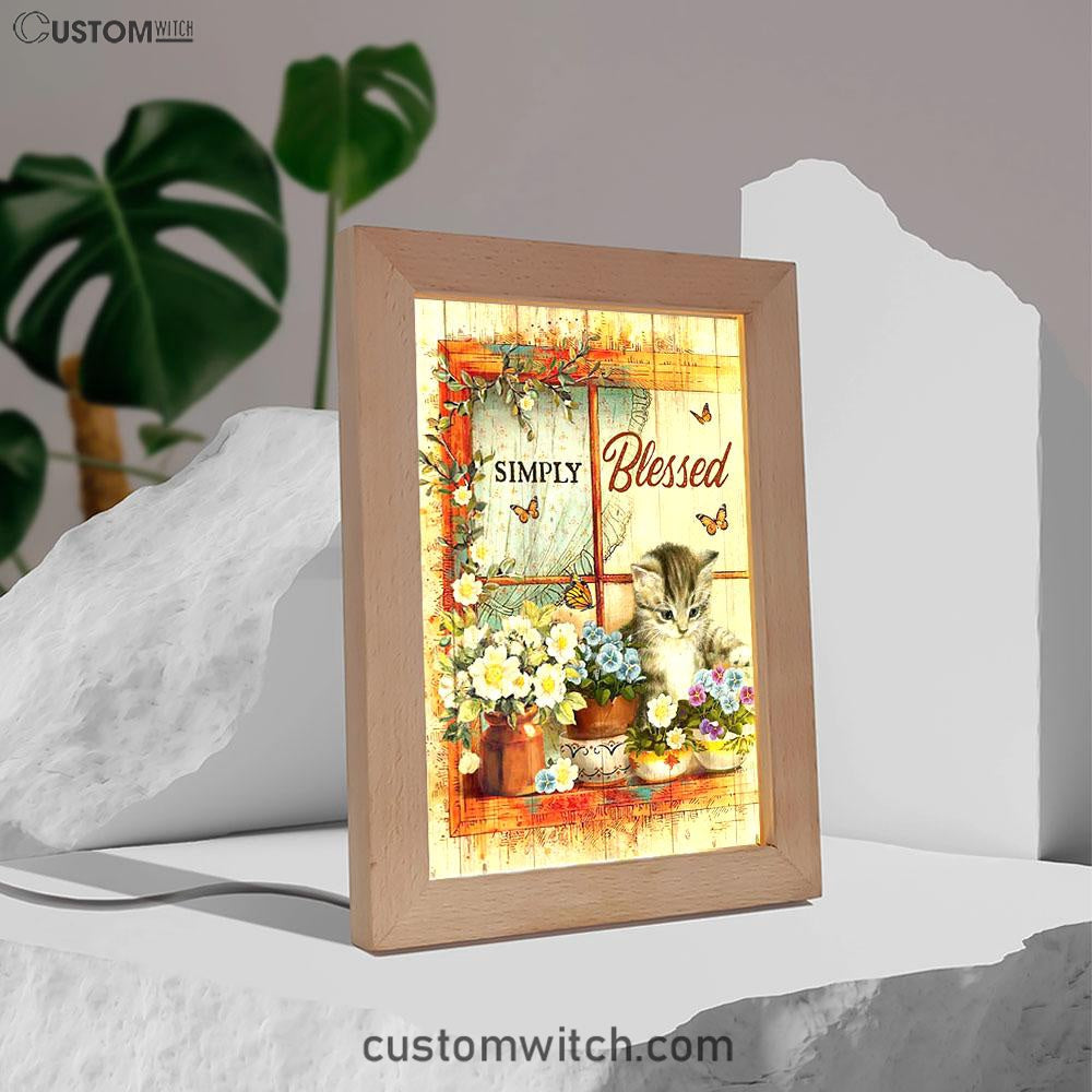 Simply Blessed Cat Butterfly Frame Lamp Print - Inspirational Frame Lamp Art - Christian Art Home Decor