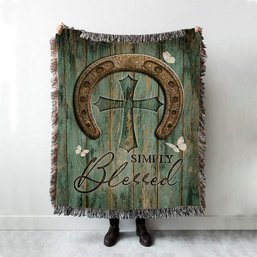 Simply Blessed Horseshoe Cross White Butterfly Woven Throw Blanket - Christian Woven Blanket Prints - Bible Verse Woven Blanket Art