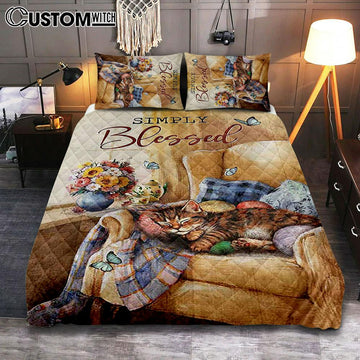 Simply Blessed Room Sleeping Cat Flower Quilt Bedding Set Print - Inspirational Quilt Bedding Set Art - Christian Bedroom Home Decor