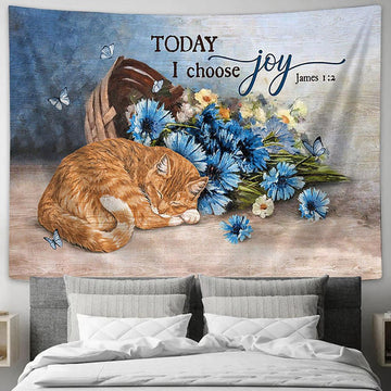 Sleeping Cat Flower Butterfly Today I Choose Joy Tapestry Painting - Christian Wall Art - Gifts For Cat Lovers